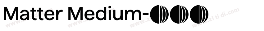 Matter Medium字体转换